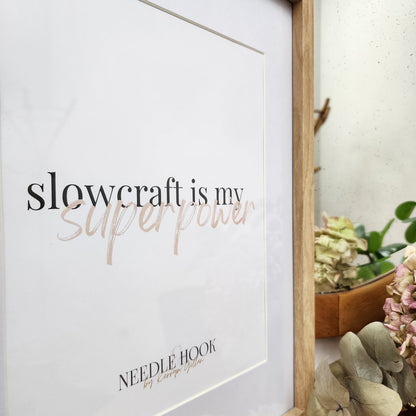 Print - Slowcraft is my Superpower